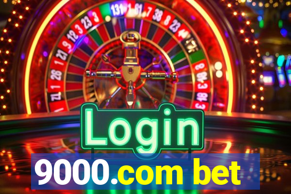 9000.com bet
